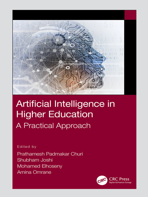 Title details for Artificial Intelligence in Higher Education by Prathamesh Padmakar Churi - Available